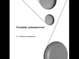 Poradnik rachunkowości - cz. I. Podstawy rachunkowości