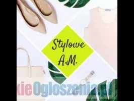Stylowe A.M. - Moda z górnej półki!