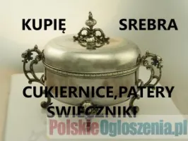 KUPIE STARE WYROBY ZE SREBRA SZTUĆCE,CUKIERNICE,ŚWIECZNIKI,PATERY TELEFON 694972047