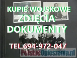 KUPIE WOJSKOWE STARE DOKUMENTY,ZDJĘCIA,LEGITYMACJE TELEFON 694-972-047