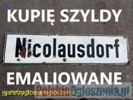 KUPIĘ ANTYCZNE SZYLDY,TABLICE REKLAMOWE EMALIOWANE TELEFON 694972047