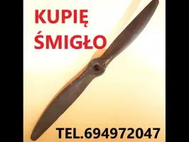 KUPIĘ STARE DREWNIANE ŚMIGŁO OD SAMOLOTU ORAZ MILITARIA TELEFON 694972047