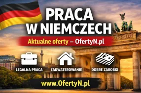 Praca w Niemczech 2026 od zaraz! dla fachowców, pracowników fizycznych