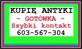 Kupię Antyki i Starocie Wrocław i okolice - SZYBKI SKUP ANTYKÓW - SPRAWDŹ - 603 567 304
