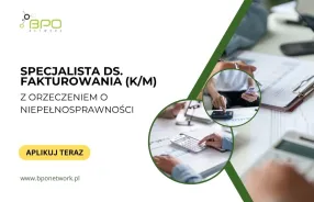 Specjalista/Specjalistka ds. fakturowania (K/M) z orzeczeniem o niepełnosprawności - praca zdalna 