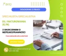 Specjalista/Specjalistka ds. fakturowania (K/M) z orzeczeniem o niepełnosprawności - praca zdalna 